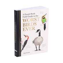 Load image into Gallery viewer, A Dumb Birds Field Guide to the Worst Birds Ever - Tigertree