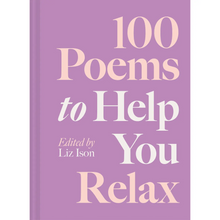 Load image into Gallery viewer, 100 Poems To Help You Relax - Tigertree