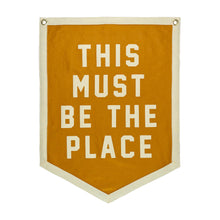 Load image into Gallery viewer, This Must Be The Place Camp Flag - Tigertree