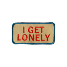 Load image into Gallery viewer, I Get Lonely Patch - Tigertree
