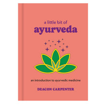 Load image into Gallery viewer, A Little Bit of Ayruveda: An Introduction - Tigertree