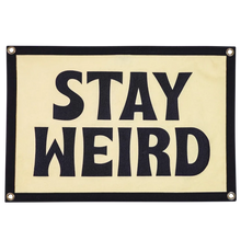 Load image into Gallery viewer, Stay Weird Camp Flag - Tigertree
