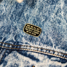 Load image into Gallery viewer, May We All Get To Heaven Enamel Pin - Tigertree
