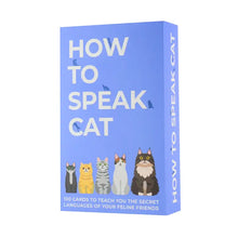 Load image into Gallery viewer, How To Speak Cat - Tigertree
