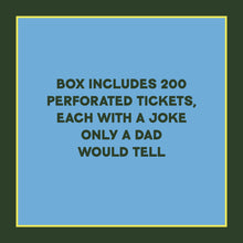 Load image into Gallery viewer, Take-A-Ticket Dad Jokes - Tigertree
