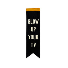 Load image into Gallery viewer, Blow Up Your TV Bookmark - Tigertree
