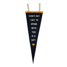 Load image into Gallery viewer, Every Day is a Gift Pennant - Tigertree
