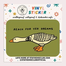 Load image into Gallery viewer, Reach For Yer Dreams Sticker - Tigertree
