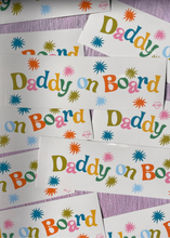 Load image into Gallery viewer, Daddy On Board Bumper Sticker - Tigertree
