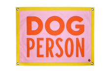 Load image into Gallery viewer, Dog Person Camp Flag - Tigertree
