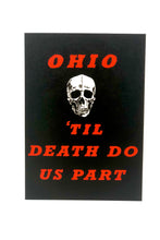 Load image into Gallery viewer, Ohio 'Til Death Do Us Part Card - Tigertree
