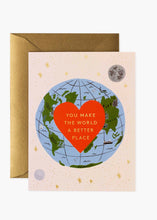 Load image into Gallery viewer, You Make The World A Better Place Card - Tigertree
